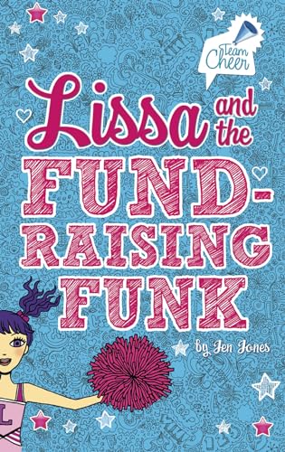 Lissa and the Fund-Raising Funk: #3 (Team Cheer, Band 3)