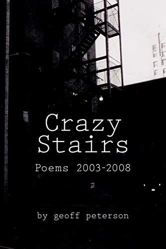 Crazy Stairs: Poems 2003-2008