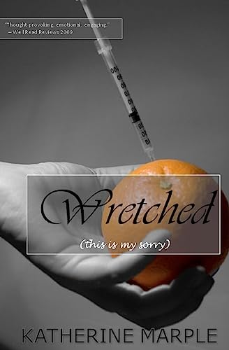Wretched: (This Is My Sorry)