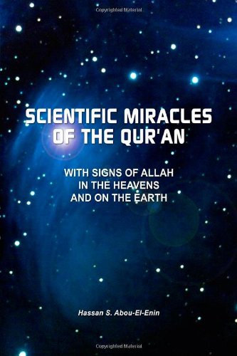 Scientic Miracles of the Qur'an With Signs of Allah in the Heavens and on the Earth