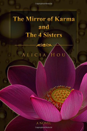 The Mirror of Karma and the 4 Sisters