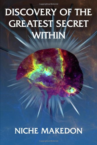 Discovery of the Greatest Secret Within