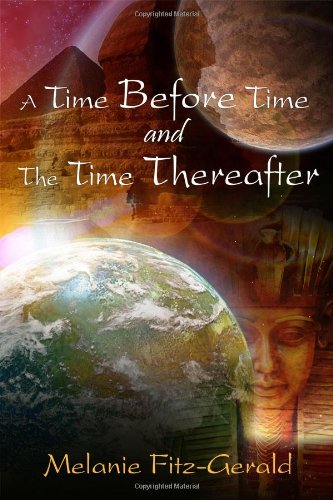 A Time Before Time and The Time Thereafter