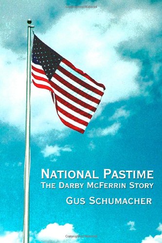 National Pastime: The Darby McFerrin Story
