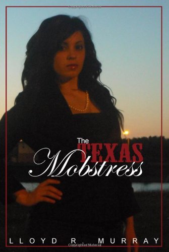 The Texas Mobstress