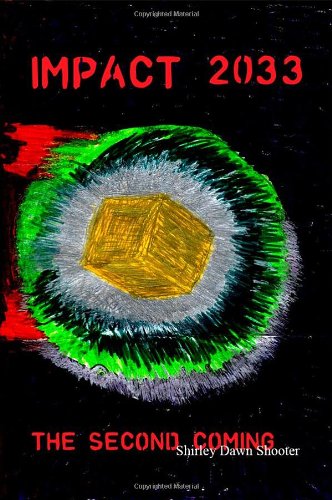 Impact 2033: The Second Coming