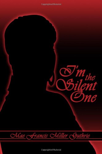 I'm the Silent One