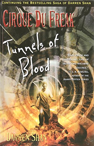 Tunnels of Blood: Cirque Du Freak (Cirque Du Freak: the Saga of Darren Shan)