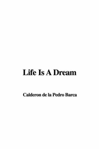 Life Is A Dream