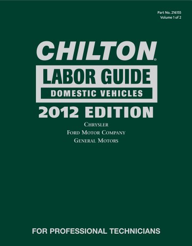 Chilton 2012 Labor Guide: Domestic & Imported Vehicles