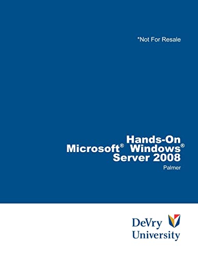Bundle: Hands-On Microsoft® Windows® Server 2008 Administration + Microsoft® Windows Server Enterprise 2008 DVD Evaluation Unlimited Client 120 Day