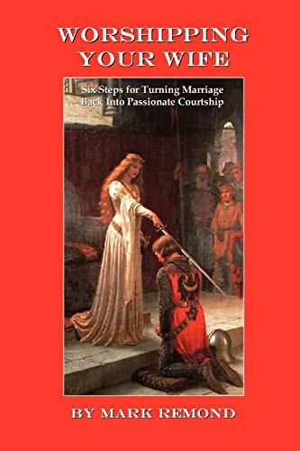 Worshipping Your Wife
