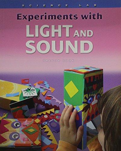 Experiments With Light and Sound