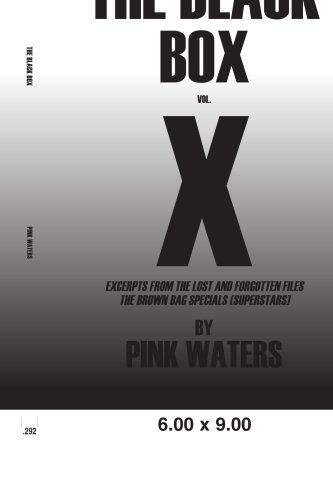 The Black Box: Excerpts from the Lost and Forgotten Files the Brown Bag Specials (Superstars)
