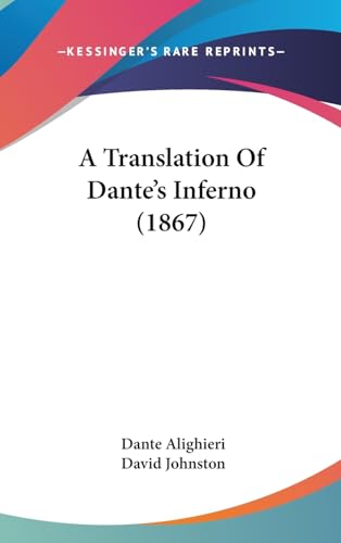 A Translation Of Dante's Inferno (1867)