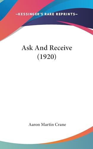 Ask And Receive (1920)