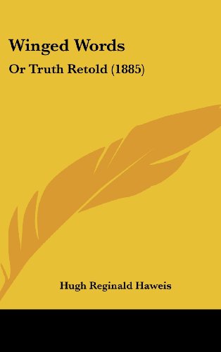 Winged Words: Or Truth Retold (1885)