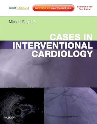 Cases in Interventional Cardiology: Expert Consult - Online and Print