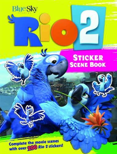 Rio 2 Sticker Scene Book [With Sticker(s)]