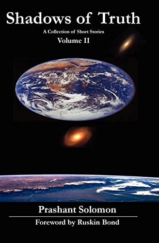 Shadows Of Truth: A Collection Of Short Stories