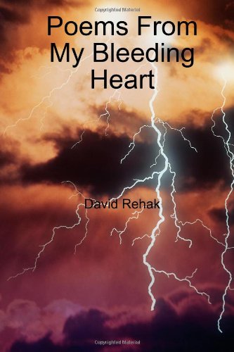 Poems From My Bleeding Heart