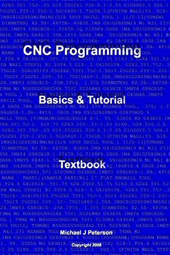 CNC Programming: Basics & Tutorial Textbook