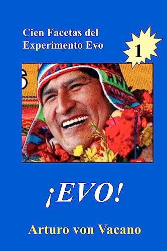 Evo 1: Cien Facetas Del Experimento Evo (Spanish Edition)