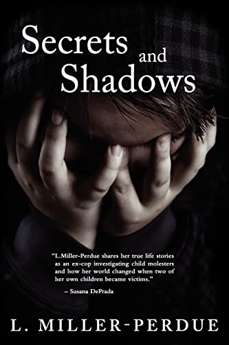 Secrets And Shadows: Living With Pedophiles