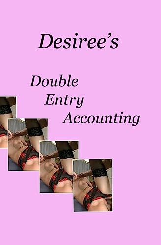 Desiree's Double Entry Accounting