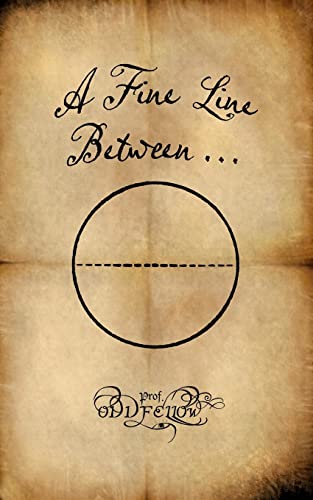 A Fine Line Between...