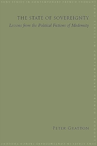 The State of Sovereignty: Lessons from the Political Fictions of Modernity