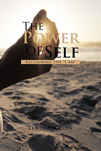 The Power Of Self: Reclaiming the "I am"