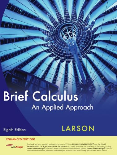 Brief Calculus: An Applied Approach, Enhanced Edition (with WebAssign Printed Access Card, Single-Term) (Available 2010 Titles Enhanced Web Assign)