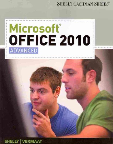 Microsoft® Office 2010: Advanced