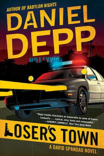 Loser's Town: A David Spandau Novel