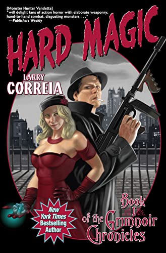 Hard Magic: Book I of the Grimnoir Chronicles (1)