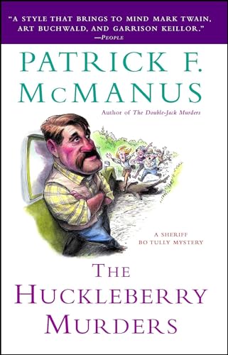 The Huckleberry Murders: A Sheriff Bo Tully Mystery