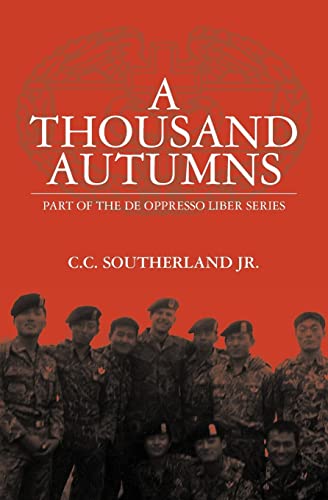 A Thousand Autumns: Part of the De Opresso Liber Series