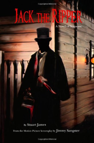 Jack the Ripper: a novel of suspense