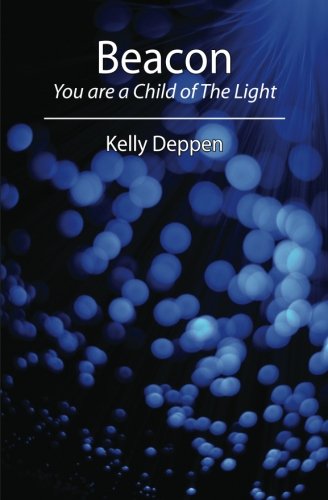 Beacon: You Are a Child of the Light