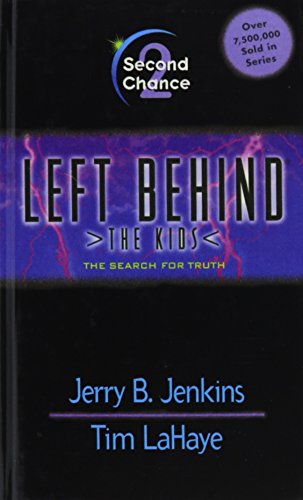 Second Chance: Left Behind (Left Behind the Kids)