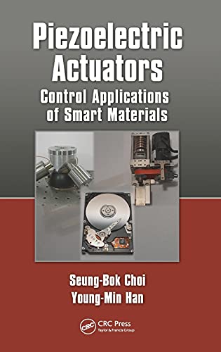 Piezoelectric Actuators: Control Applications of Smart Materials