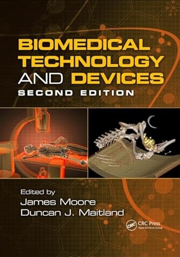Biomedical Technology and Devices (Handbook Series for Mechanical Engineering)