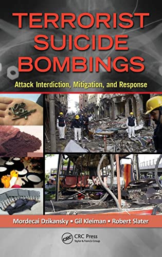 Terrorist Suicide Bombings: Attack Interdiction, Mitigation, and Response