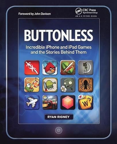Buttonless: Incredible iPhone and iPad Games and the Stories Behind Them