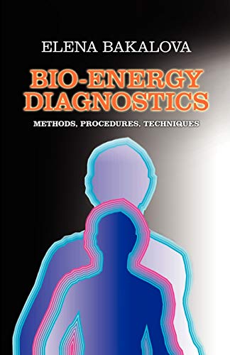 BIO-ENERGY DIAGNOSTICS: METHODS, PROCEDURES, TECHNIQUES