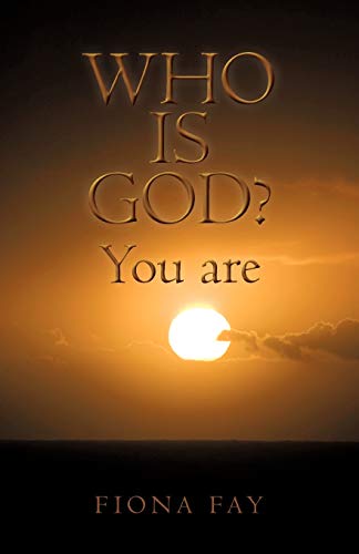 Who is God? You are