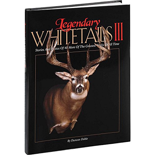 Legendary Whitetails III