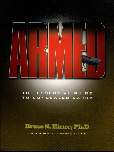 Armed: The Essential Guide to Concealed Carry