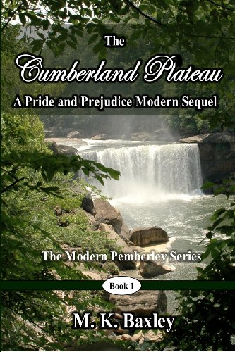 The Cumberland Plateau: A Pride and Prejudice Modern Sequel